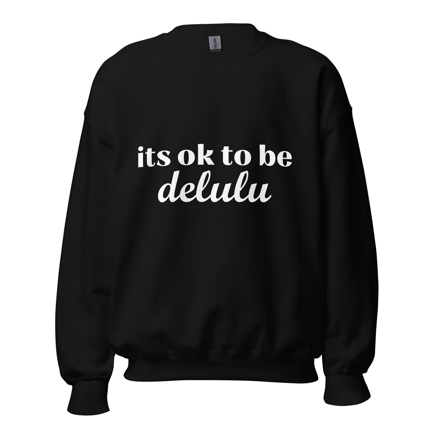 Be Delulu